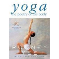 Yoga: The Poetry of the Body: A 50-Card Practice Deck Crds Edition (Paperback) by Rodney Yee